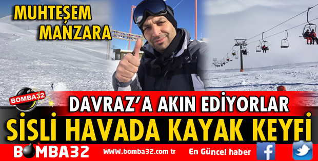 DAVRAZ'DA SİSLİ HAVADA KAYAK KEYFİ