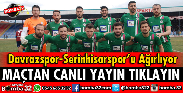 DAVRAZSPOR SERİNHİSARSPOR MAÇI CANLI