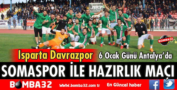 DAVRAZSPOR SOMASPOR İLE HAZIRLIK MAÇI YAPACAK