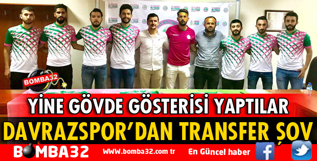 DAVRAZSPOR'DAN TRANSFER ŞOV
