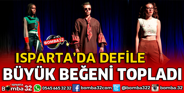 DEFİLE BÜYÜK BEĞENİ TOPLADI