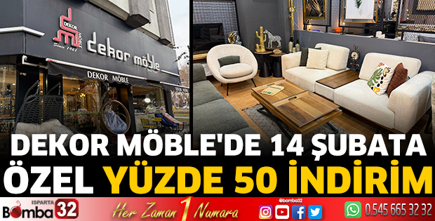 Dekor Möble'de 14 Şubata özel yüzde 50 indirim