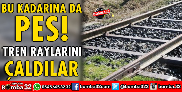 DEMİR YOLUNDA BULUNAN RAYLARI ÇALDILAR