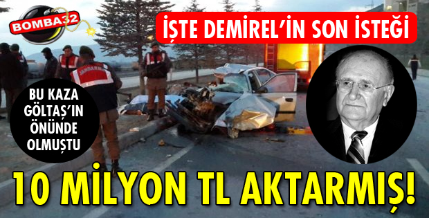 DEMİREL'İN SON İSTEĞİ!