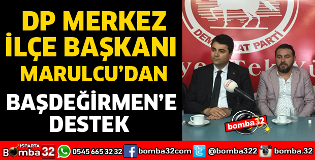 DEMOKRAT PARTİDEN BAŞDEĞİRMEN'E DESTEK