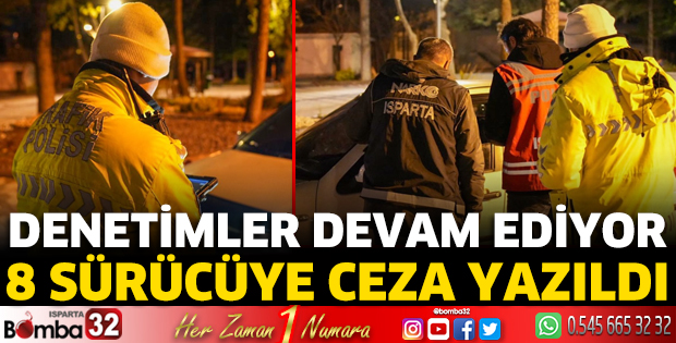 Denetimler devam ediyor