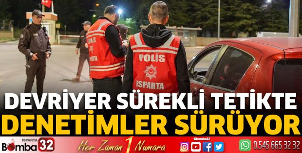 Denetimler sürüyor