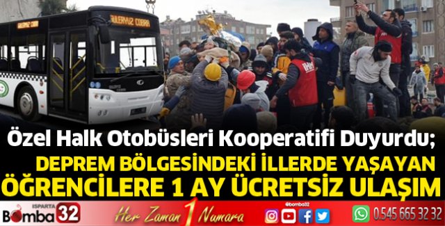 Deprem bölgesindeki illerde yaşayan öğrencilere 1 ay ücretsiz ulaşım