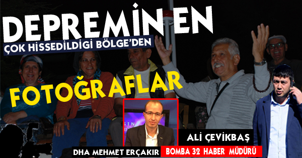DEPREMİN EN ÇOK HİSSEDİLDİGİ FOTOĞRAFLAR