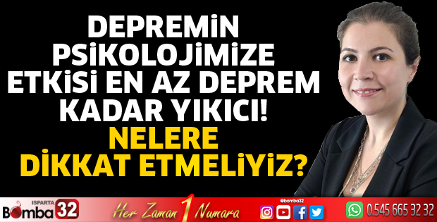 Depremin psikolojimize etkisi en az deprem kadar yıkıcı