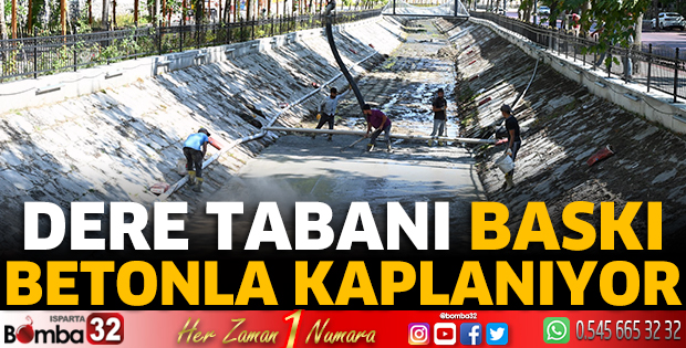 Dere tabanı baskı betonla kaplanıyor