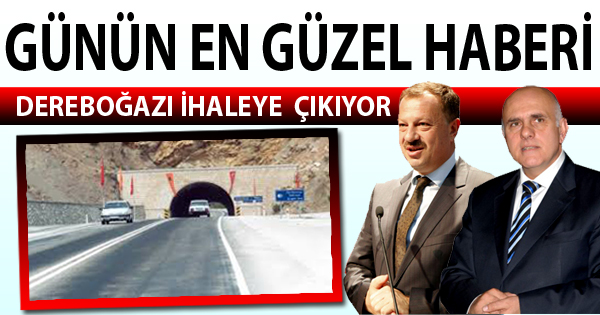 DEREBOĞAZI İHALEYE ÇIKACAK