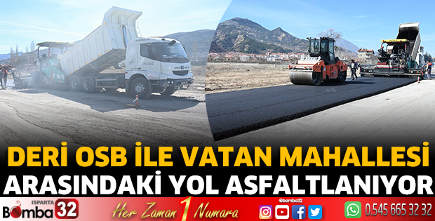 Deri OSB ile Vatan Mahallesi arasındaki yol asfaltlanıyor