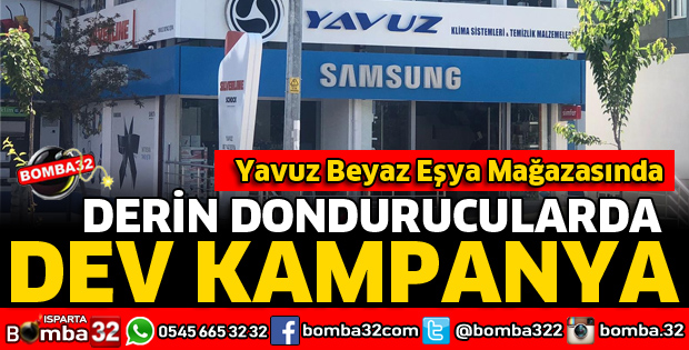DERİN DONDURUCULARDA DEV KAMPANYA