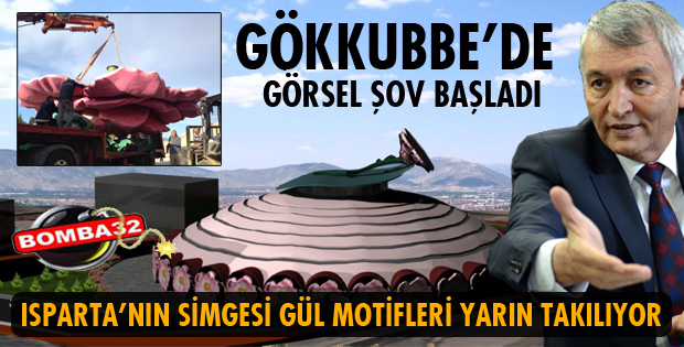 DEV GÜL MOTİFLERİ TAKILIYOR