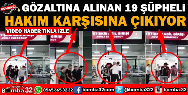DEV OPERASYONDA GÖZALTINA ALINAN 19 KİŞİ HAKİM KARŞISINA ÇIKIYOR