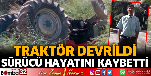 Devrilen traktörün altında kalan sürücü öldü