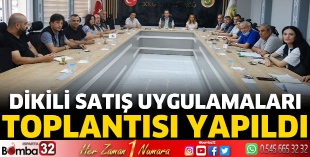 Dikili Satış Uygulamaları toplantısı yapıldı