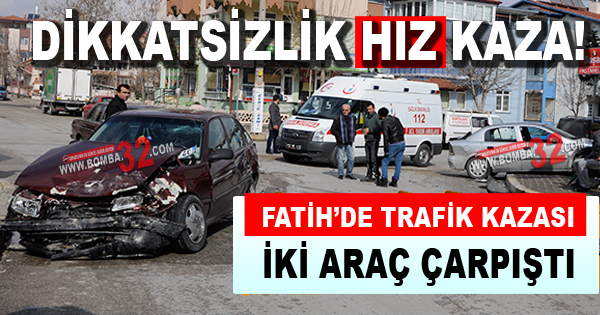 Dikkatsizlik ve hız kazaya neden oldu?