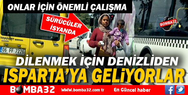 DİLENENLER DAHA ÇOK DENİZLİ’DEN GELİYOR