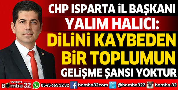 DİLİNİ KAYBEDEN BİR TOPLUMUN GELİŞME ŞANSI YOKTUR