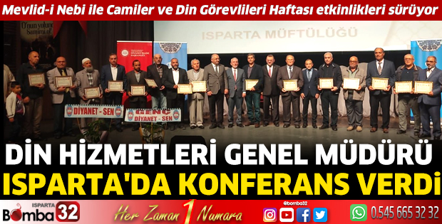 Din Hizmetleri Genel Müdürü Isparta'da konferans verdi