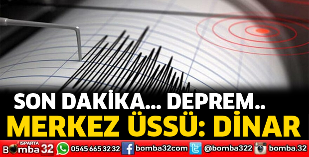 Dinar'da deprem