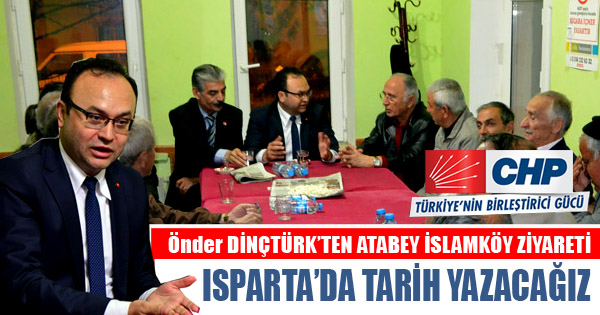 DİNÇTÜRK’TEN ATABEY İSLAMKÖY ZİYARETİ.