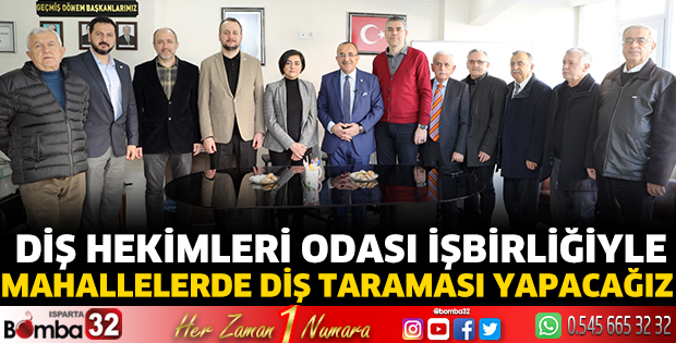 Diş Hekimleri Odası işbirliğiyle mahallelerde diş taraması yapacağız 