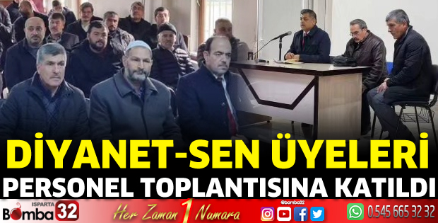 Diyanet-Sen üyeleri personel toplantısına katıldı 