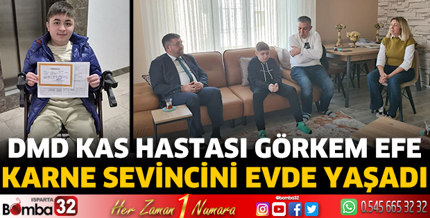 DMD Kas Hastası Görkem Efe karne sevincini evde yaşadı