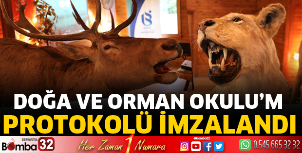 Doğa ve Orman Okulu’M Protokolü İmzalandı