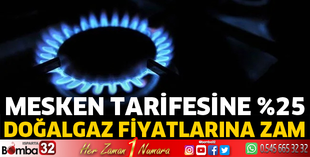 DOĞALGAZ FİYATLARINA ZAM