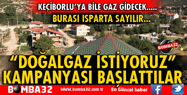 DOĞALGAZ İÇİN KAMPANYA BAŞLATTILAR