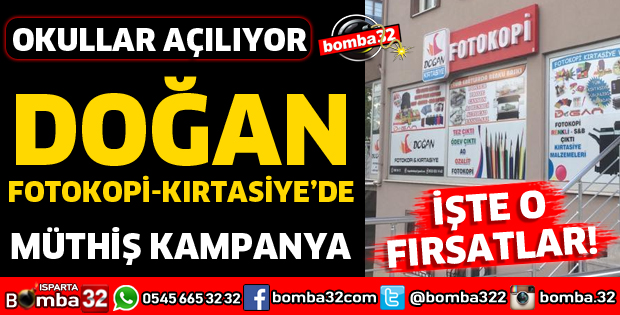 DOĞAN FOTOKOPİ KIRTASİYE'DE MÜTHİŞ KAMPANYA