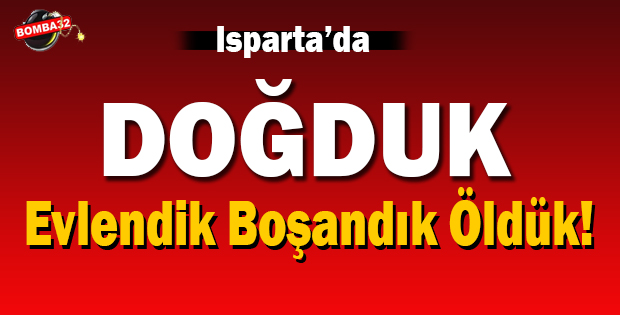 Doğduk Evlendik Boşandık Öldük!