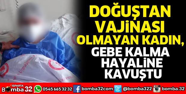 Doğuştan vajinası olmayan kadın, gebe kalma hayaline kavuştu