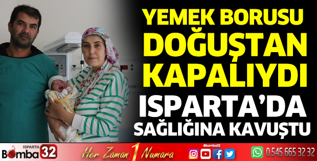 Doğuştan yemek borusu kapalı olan bebek tedavi edildi