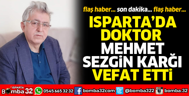 Doktor Mehmet Sezgin Karğı vefat etti