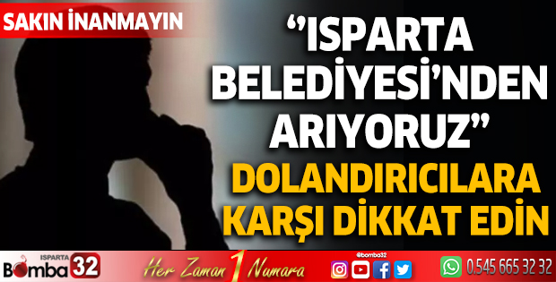 Dolandırıcılara dikkat edin