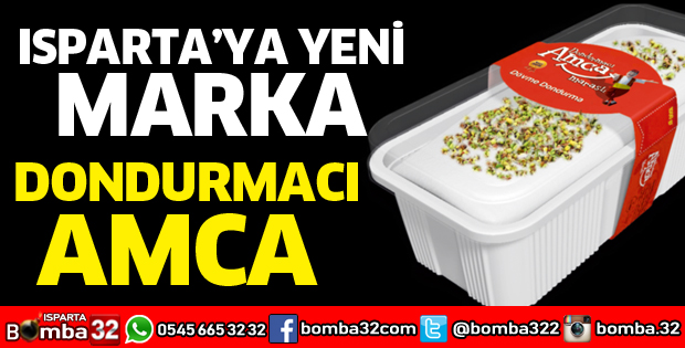 DONDURMACI AMCA ISPARTA'DA