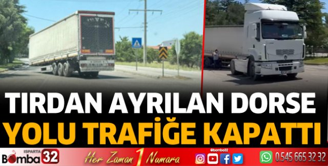 Dorse tırdan ayrıldı
