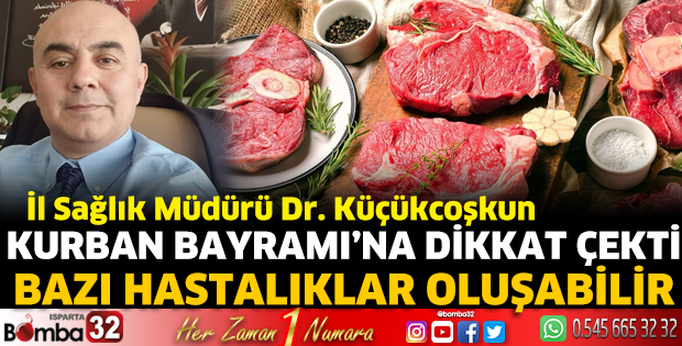 Dr. Küçükcoşkun'dan Kurban Bayramı uyarısı