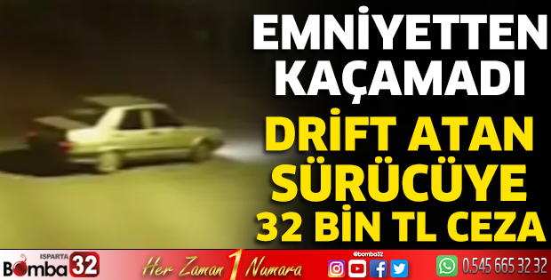 Drift atan sürücüye ceza
