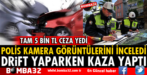 DRİFT YAPARKEN KAZAYA KARIŞAN SÜRÜCÜYE ŞOK!