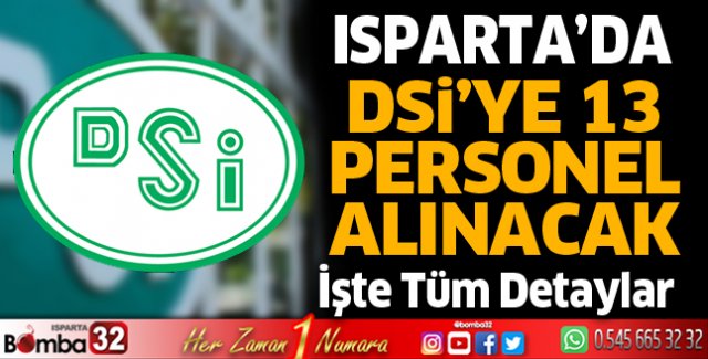 DSİ Isparta’da 13 işçi alacak