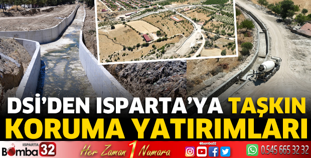 DSİ’den Isparta’ya Taşkın Koruma Yatırımları