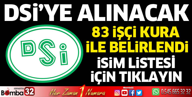 DSİ'ye alınacak işçiler kura ile belli oldu