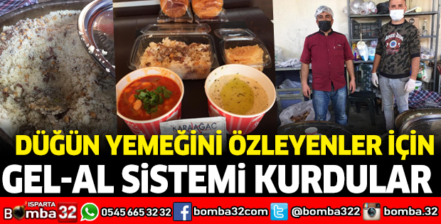 DÜĞÜN YEMEĞİNİ ÖZLEYENLER İÇİN GEL-AL SİSTEMİ KURDULAR