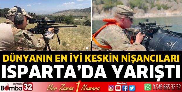 Dünyanın en iyi keskin nişancıları Isparta'da yarıştı